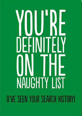 You're Definitely on the Naughty List Christmas Card