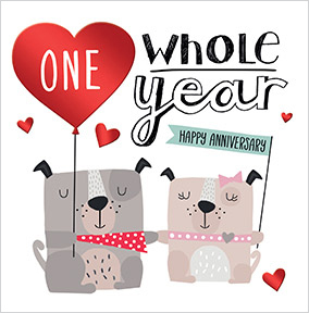 One Whole Year Anniversary Card