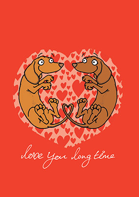 Love You Long Time Valentine Card