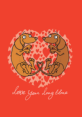 Love You Long Time Valentine Card