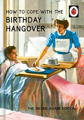 Birthday Hangover - Ladybird Card