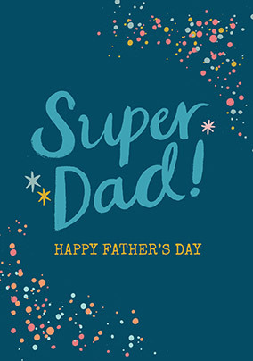 Super Dad Happy Father's Day Card