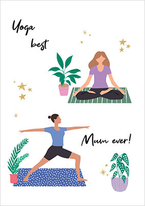 Yoga Best Mum Mother's Day Card