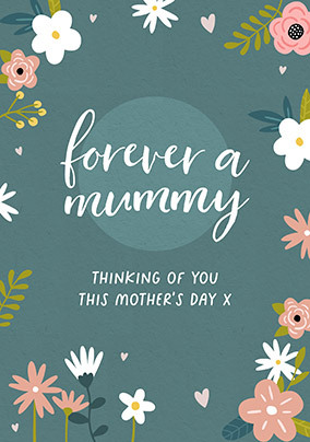 Forever A Mummy Mother's Day Card