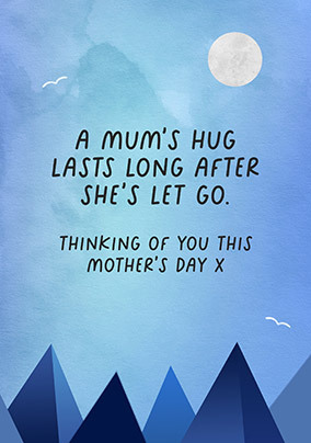 A Mum's Hug Lasts  Mother's Day Card