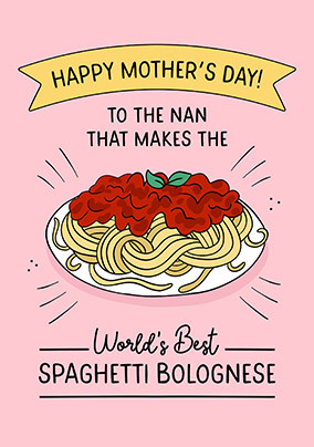 Nan's Spaghetti Bolognese Mother's Day Card