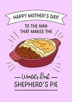 Nan's Shepherds Pie Mother's Day Card