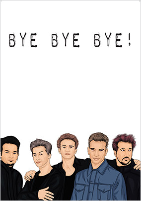 Bye, Bye, Bye Leaving Card