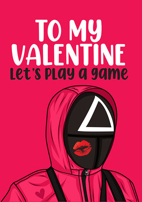 Let's Play A Game Valentine Card