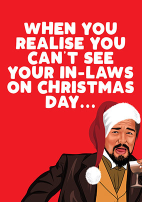 Can't See Your In-Laws Christmas Card