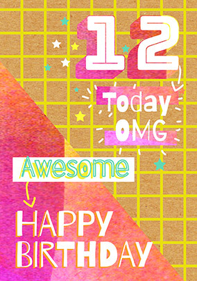 12 Today OMG Birthday Card