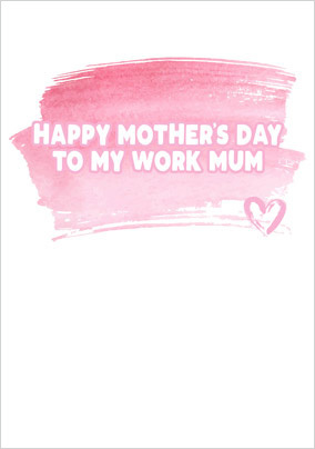 Work Mum Mother's Day Card