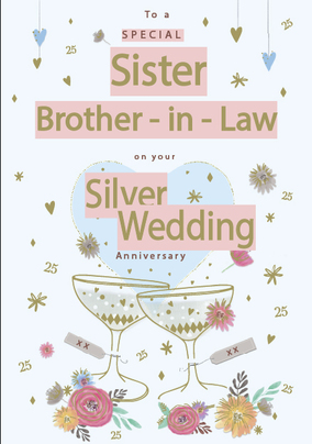Sister & Brother in Law Silver Anniversary Card