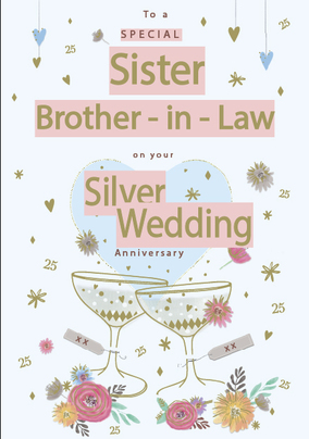 Sister & Brother in Law Silver Anniversary Card