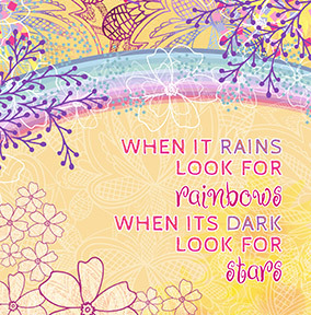 When it Rains look for Rainbows Card