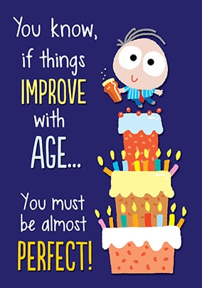 Age Perfect Birthday Card