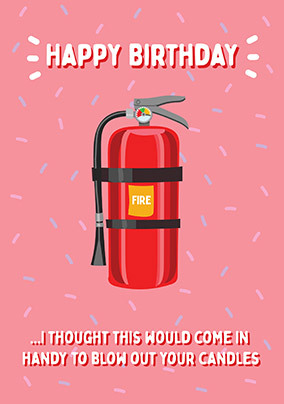 Extinguish Your Candles Birthday Card