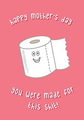 Made for This Sh*t Mother's Day Card