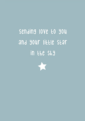 Sending Love to You and Your Little Star Card