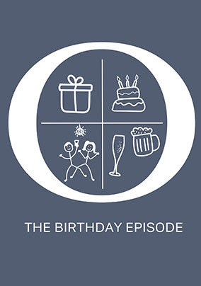 Birthday Episode Card