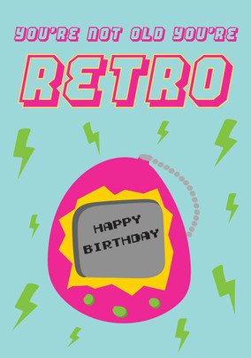 You're Retro Birthday Card