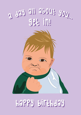 A Day All About You Birthday Card