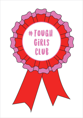 Tough Girls Club Empowering Card