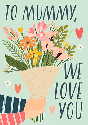 We Love You Mother's Day Floral Card