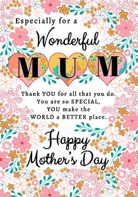 Mum - You Make The World A Better Place Card