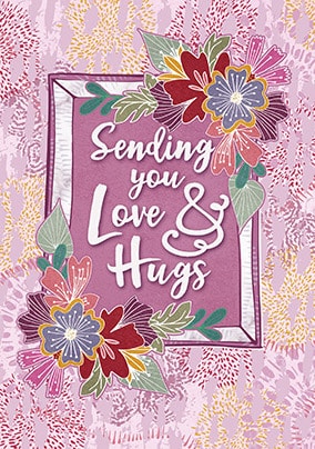 Sending Love and Hugs Card