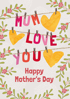 Mum Love You Mother's Day Card