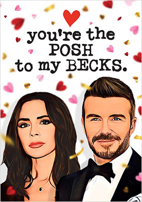 Posh to my Becks Valentine's Day Card