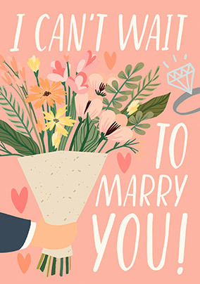 Can't wait to marry you Wedding Card