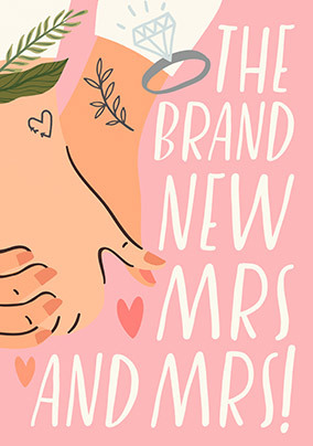The Brand New Mrs & Mrs Wedding Card