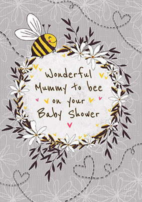 Wonderful Mummy to Bee Baby Shower Card