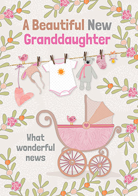 Beautiful New Baby Granddaughter Card