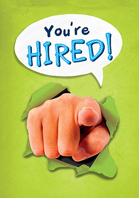You're Hired! Job Congratulations Card