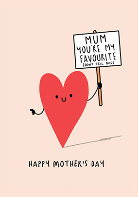 Mum You're My Favourite Mother's Day Card