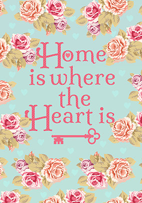 Home Is Where The Heart Is New Home Card
