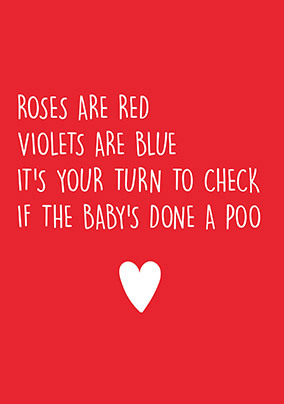 Baby's Done a Poo Valentine's Day Card