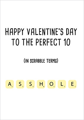 Happy Valentine's Day to the Perfect 10 Card
