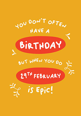 29th February Birthday Card