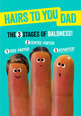 Hairs to You Dad Card
