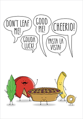 Good Pie Funny Goodbye Card