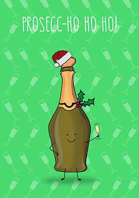 Prosecc-ho-ho-ho Christmas Card