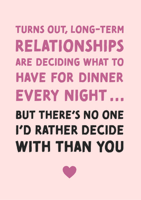 Long Term Relationships Anniversary Card