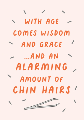 Chin Hairs Birthday Card