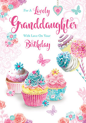 Lovely Granddaughter Cupcakes Birthday Card