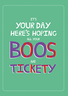 Boos and Tickety Birthday Card