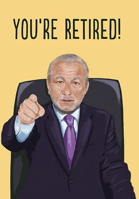 You're Retired Funny Card